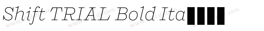 Shift TRIAL Bold Ita字体转换
